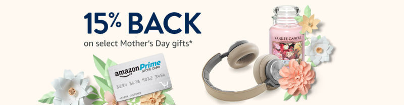 DevoluciĂłn del 15% en regalos para el DĂa de la Madre con la tarjeta Amazon Prime Store